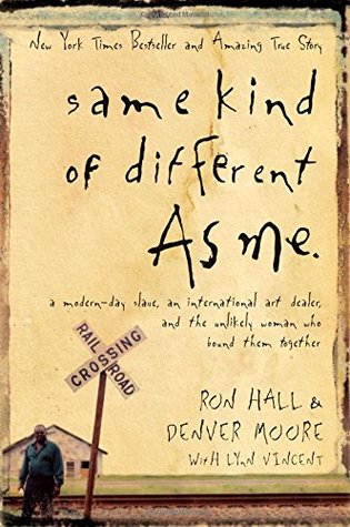 Same Kind of Different As Me book cover