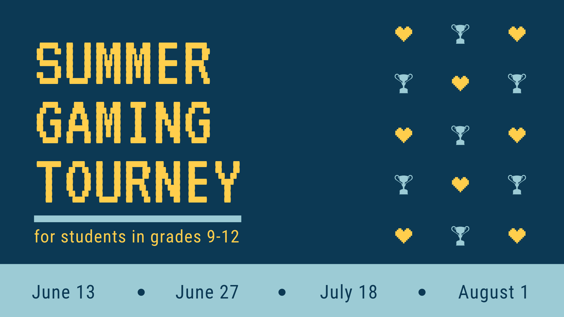 Summer Gaming Tourney flyer