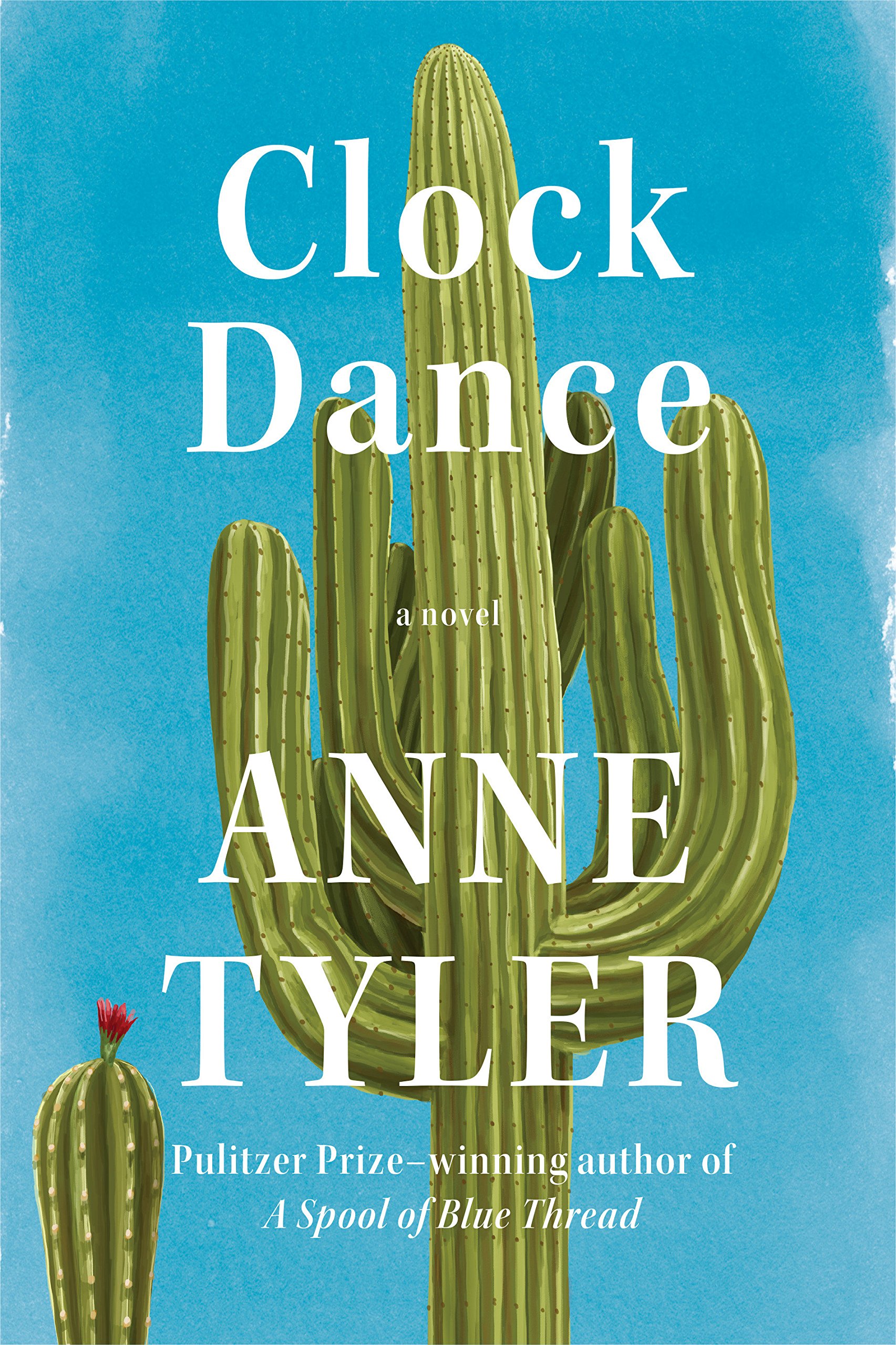 cover of Clock Dance by Anne Tyler with green cactus and blue background 