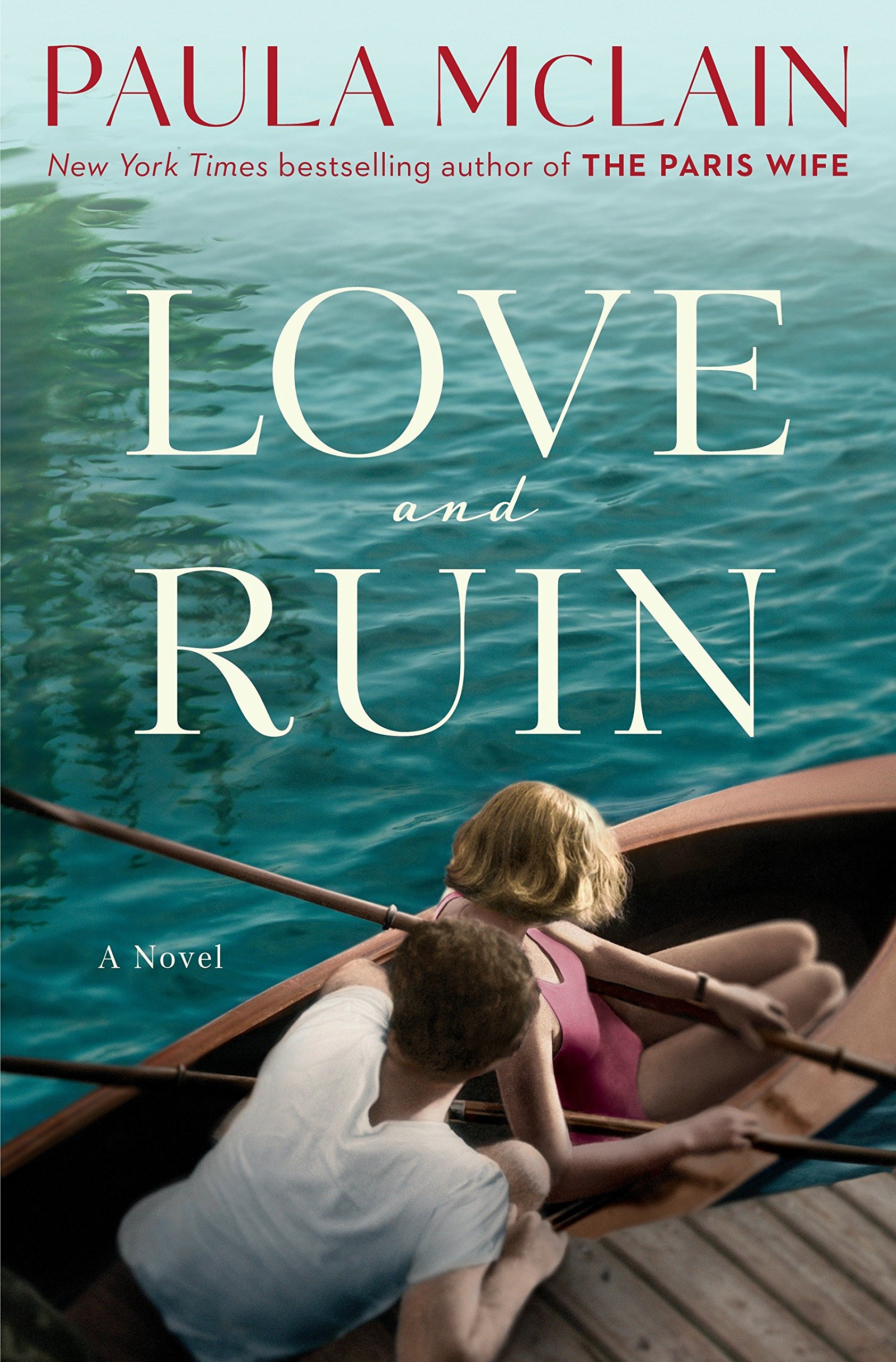 The cover of Love and Ruin by Paula McLain