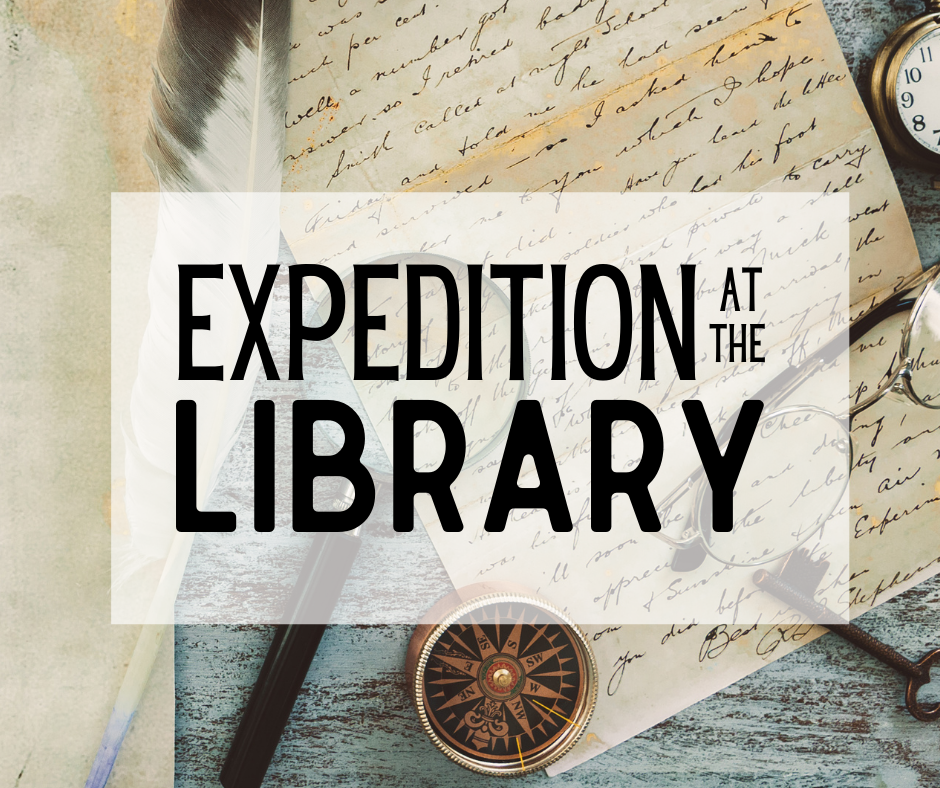 Expedition at the library text in center in black font over slightly transparent white box. Background is compass, old letter, glasses, and pocket watch. 