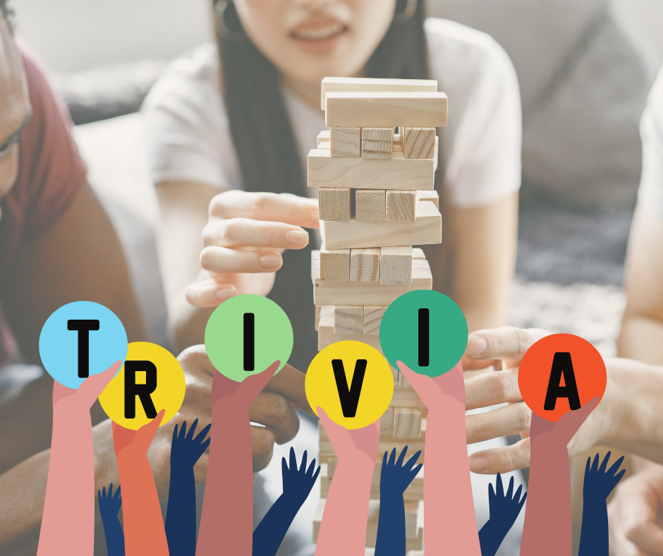 A photo of teens playing Jenga.  There is a graphic image of hands holding up letters, spelling out the word "trivia" in front of the photo.