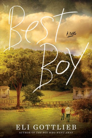 Cover of Best Boy by Eli Gottlieb