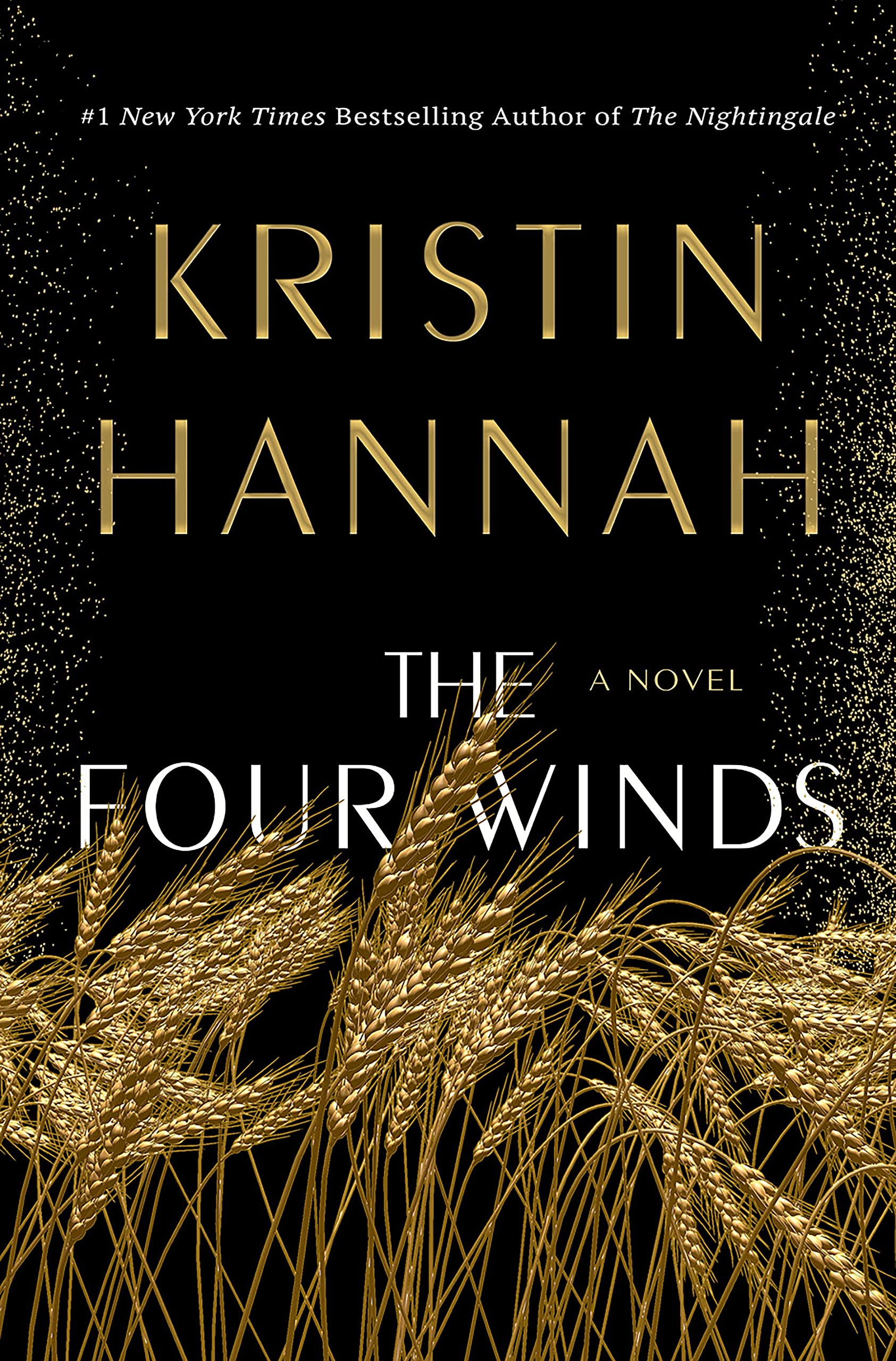 Picture of book cover of Four Winds by Kristin Hannah. Black cover with wheat stalks