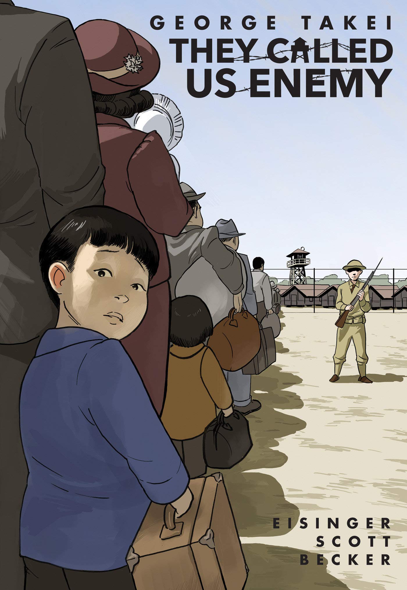 Book cover of They Called Us Enemy by George Takei
