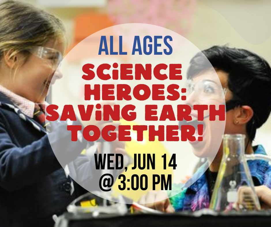 Science Heroes: Saving Earth Together!