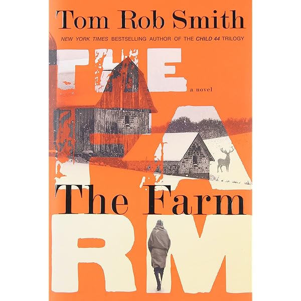 cover of the book "The Farm" by Tom Rob Smith