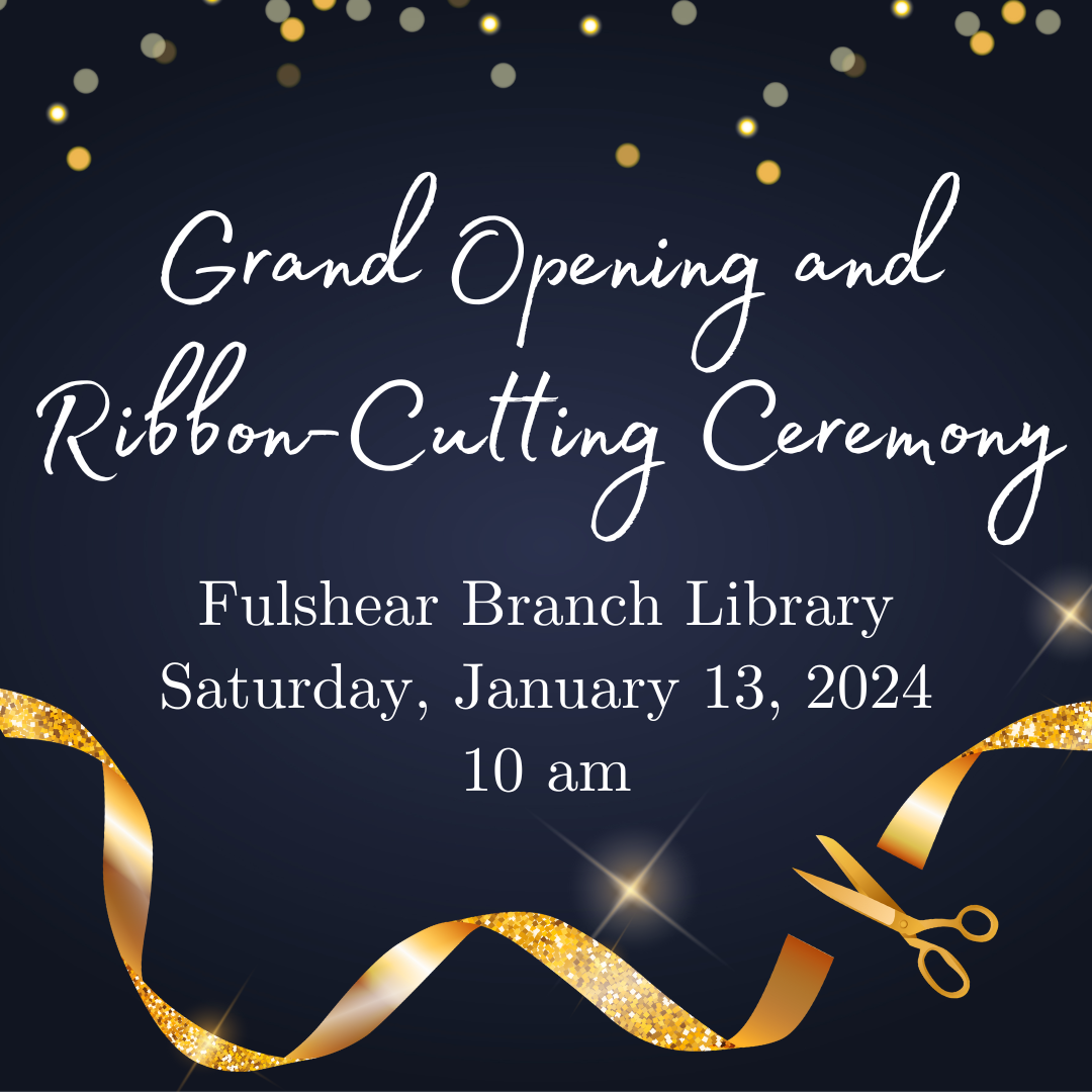 Fulshear Branch Library Grand Opening January 13 2024 at 10 am