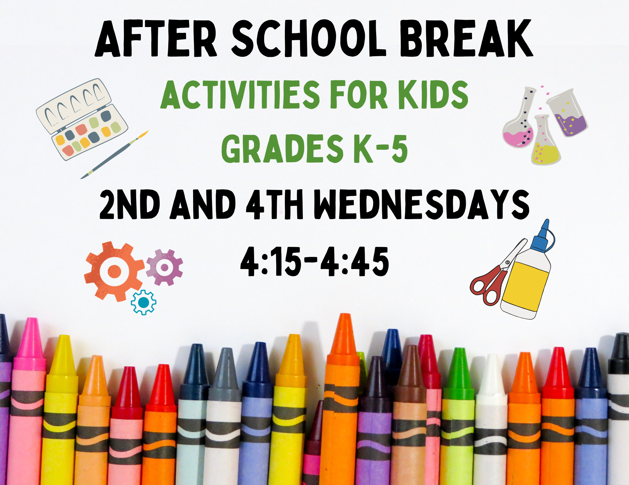After School Break Activities for Kids Grades K-5 2nd and 4th Wednesdays 415 to 445