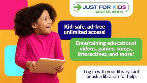 Access Video Just for Kids