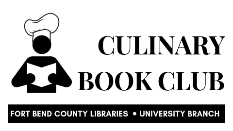 Culinary Book Club, Fort Bend County Libraries, University Branch.  Black and white image of person wearing chef's hat, reading a book.