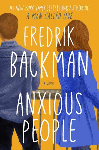 A yellow background.  The backs of a man and woman standing side by side.  Both have brown hair.  The woman wear's a blue dress.  The man wears a grey shirt and black pants.  The author's name, "Fredrik Backman" and the title, "Anxious People", are written in big white text across the entire image. 
