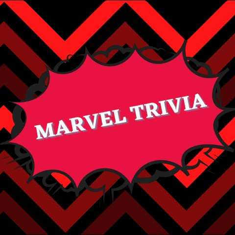 red and black image with a speech bubble that says "Marvel Trivia"