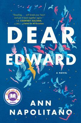 Cover of Dear Edward by Ann Napolitano