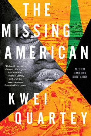 cover of The Missing American by Kwei Quartey