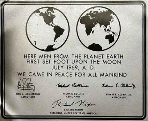 The words on a plaque left on the Moon by Buzz Aldrin & Neil Armstrong