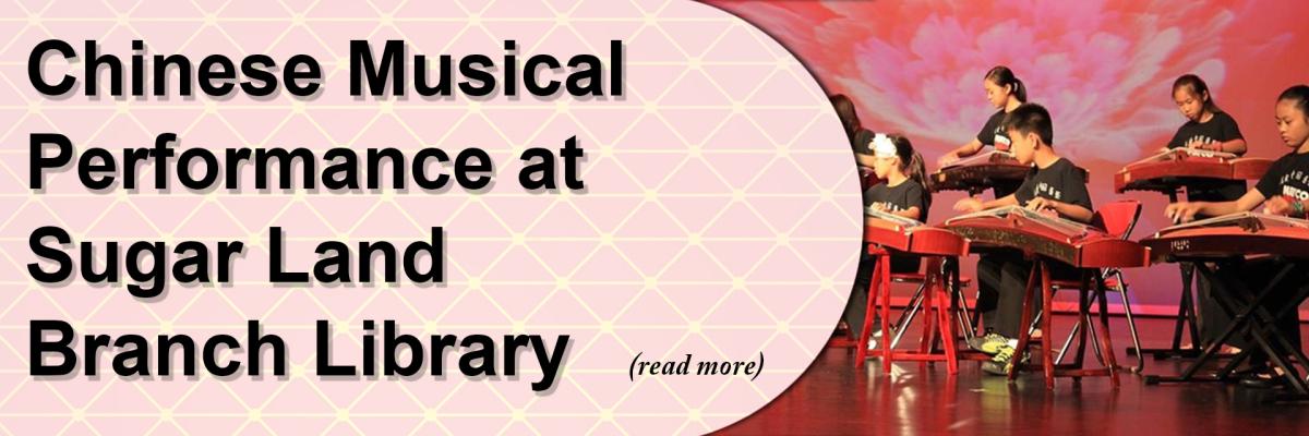 Chinese Musical Performance at Sugar Land Branch Library
