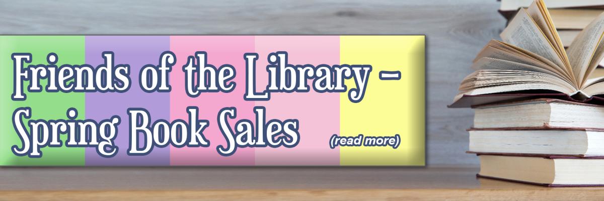 Friends of the Library – Spring Book Sales