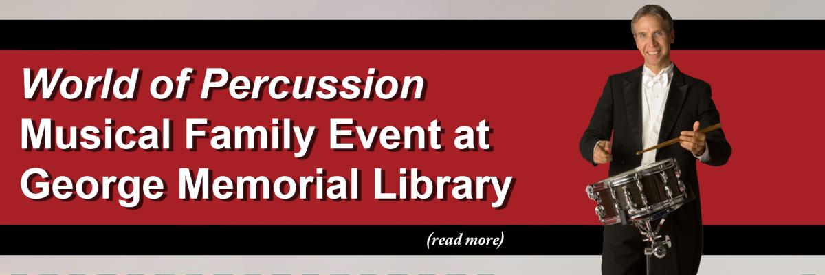“World of Percussion” Musical Family Event at George Memorial Library