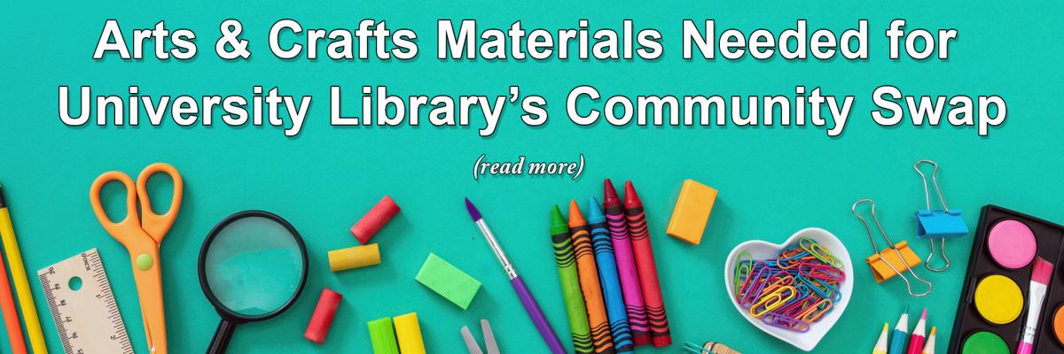  Arts & Crafts Materials Needed for Library’s Community Swap